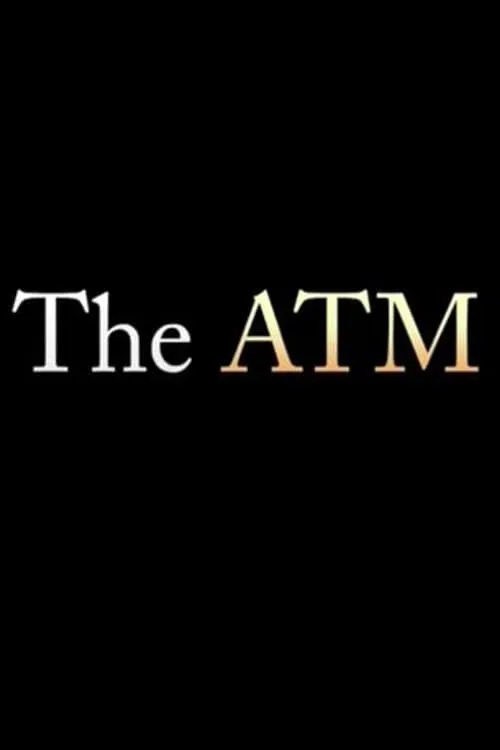 The ATM (фильм)