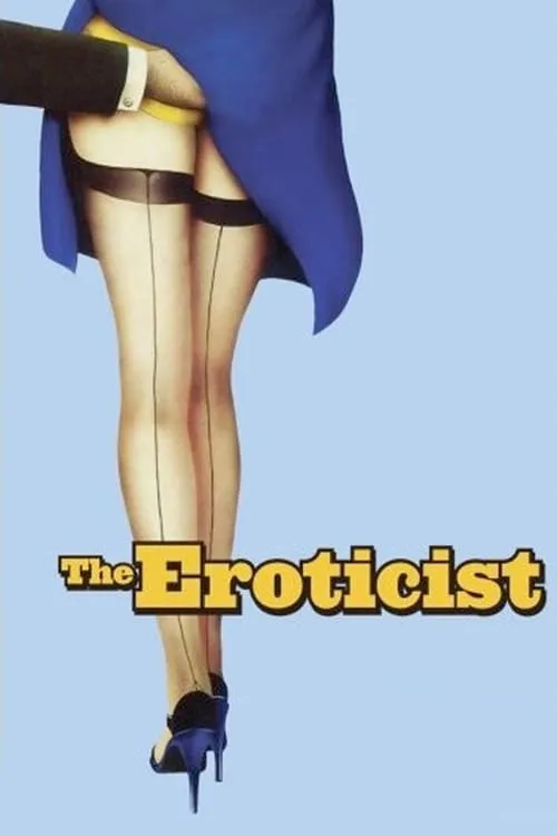 The Eroticist (movie)