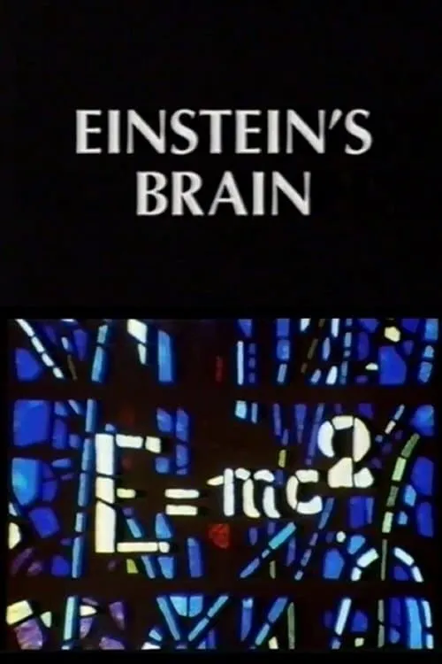 Relics: Einstein's Brain (movie)
