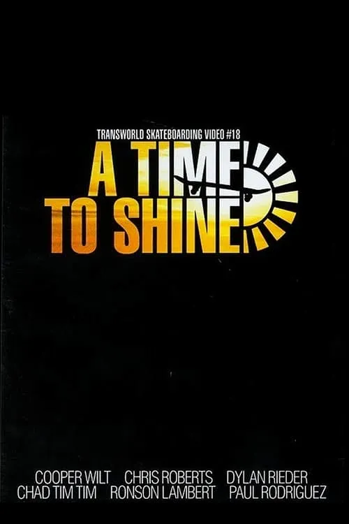 Transworld - A Time To Shine (movie)