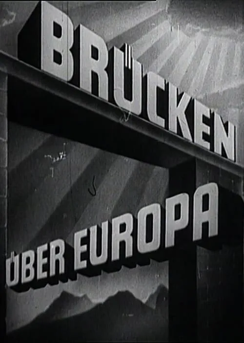 Brücken über Europa (movie)