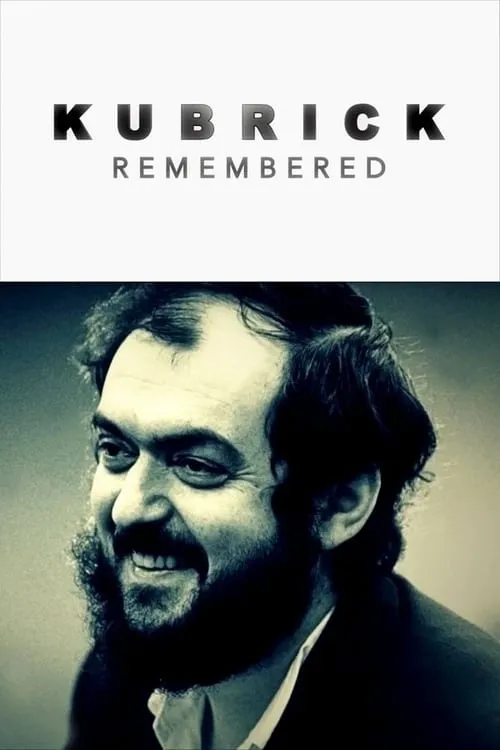 Kubrick Remembered (movie)