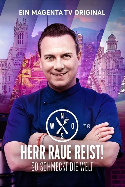 Herr Raue reist! So schmeckt die Welt (series)