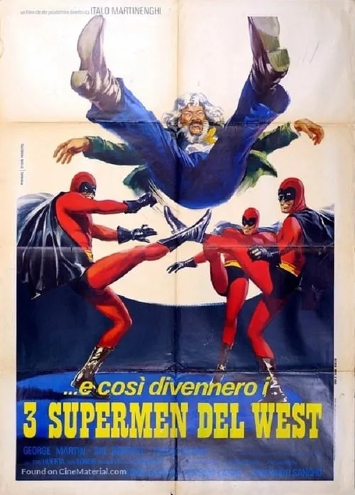 ...e così divennero i tre supermen del West (фильм)