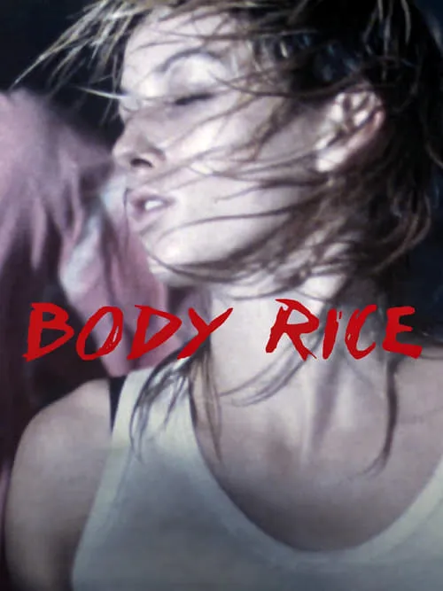 Body Rice (movie)