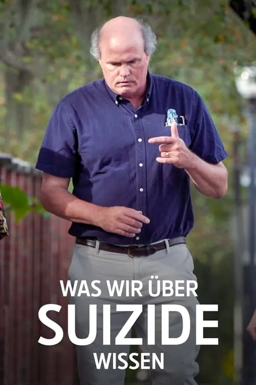 Überleben - Was wir über suizide wissen (movie)