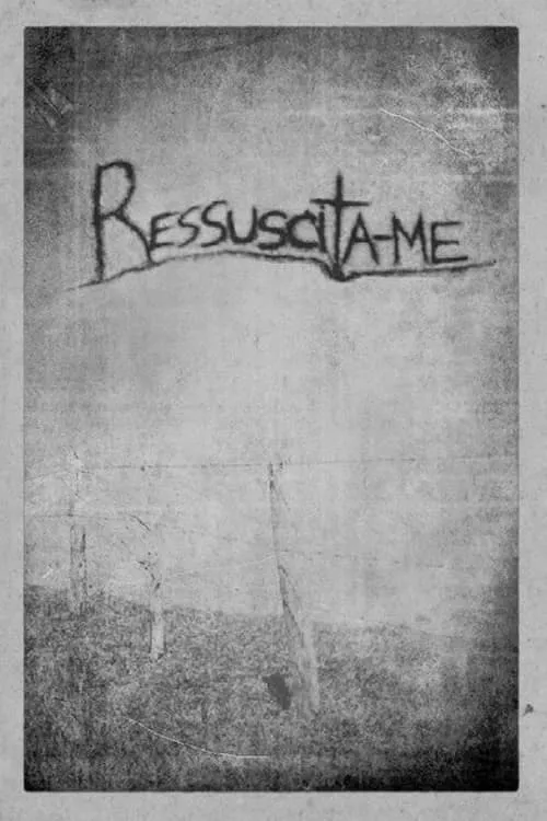 Ressuscita-me (фильм)