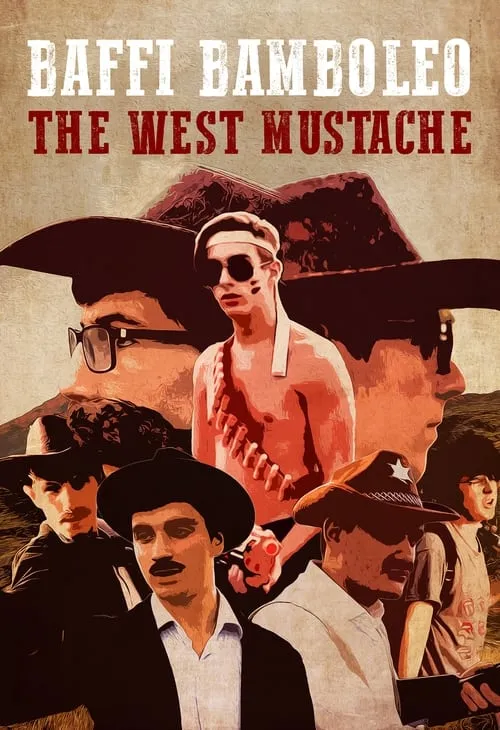 Baffi Bamboleo: The West Mustache (фильм)