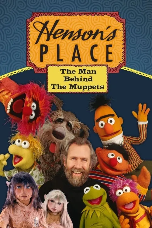 Henson's Place: The Man Behind the Muppets (movie)