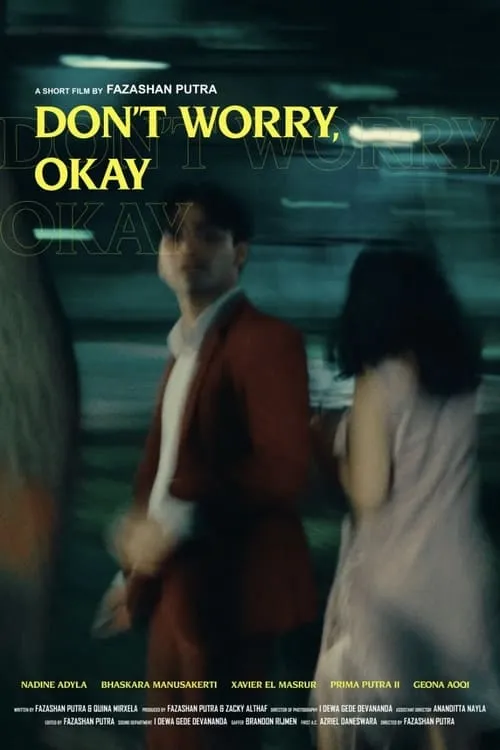 Don't Worry, Okay (фильм)