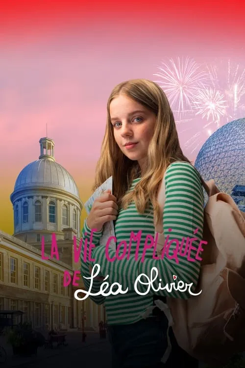 La vie compliquée de Léa Olivier (series)