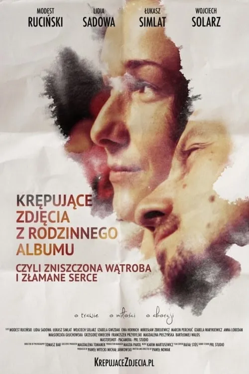 Krępujące zdjęcia z rodzinnego albumu, czyli zniszczona wątroba i złamane serce (фильм)