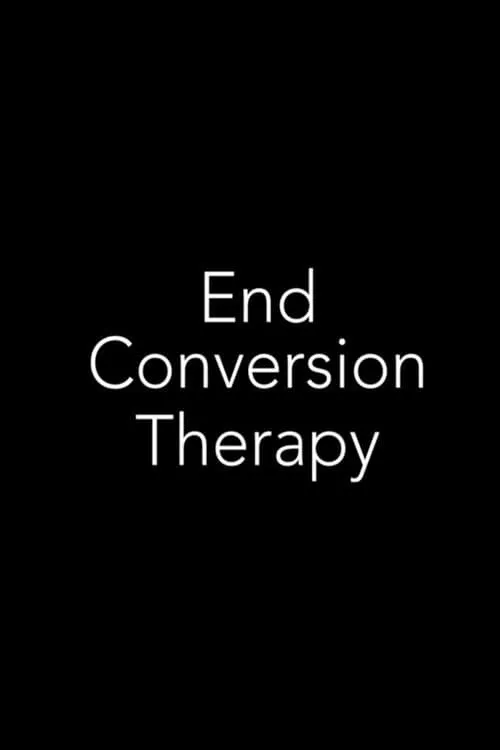 End Conversion Therapy (movie)