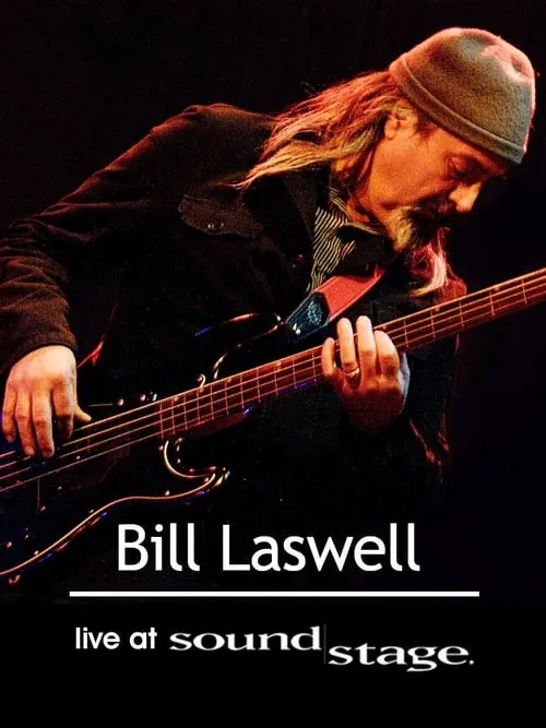 Bill Laswell - World Beat Sound System: Live at Soundstage (фильм)