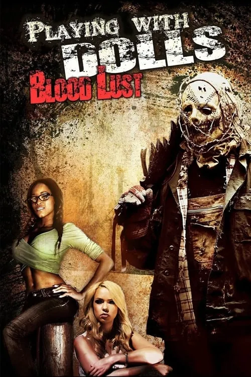 Playing with Dolls: Bloodlust (movie)