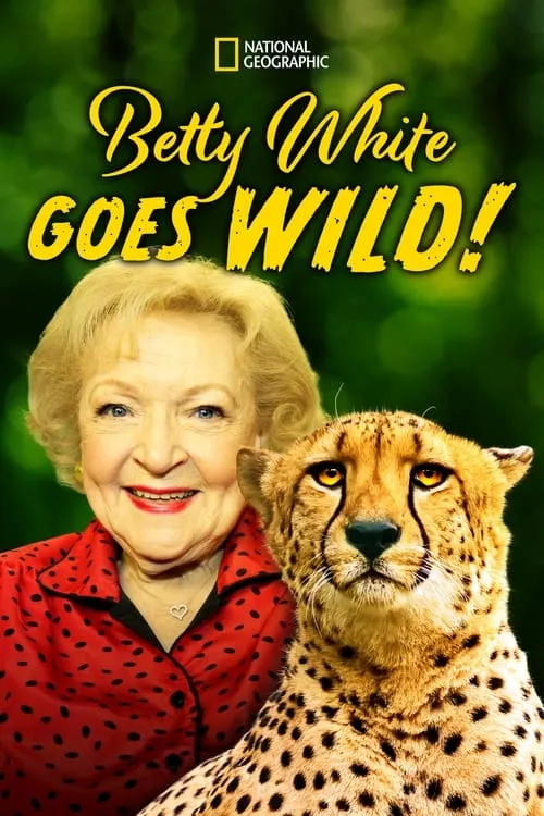 Betty White Goes Wild (movie)