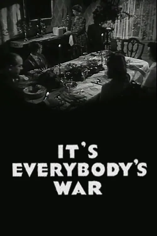 It's Everybody's War (movie)