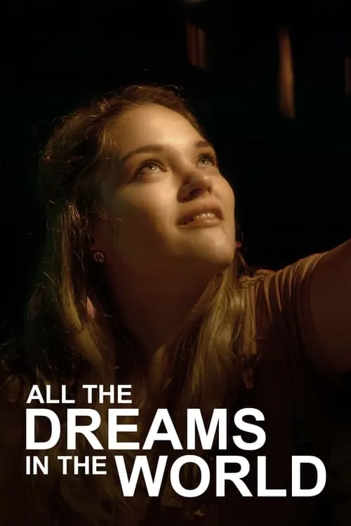 All the Dreams in the World (movie)