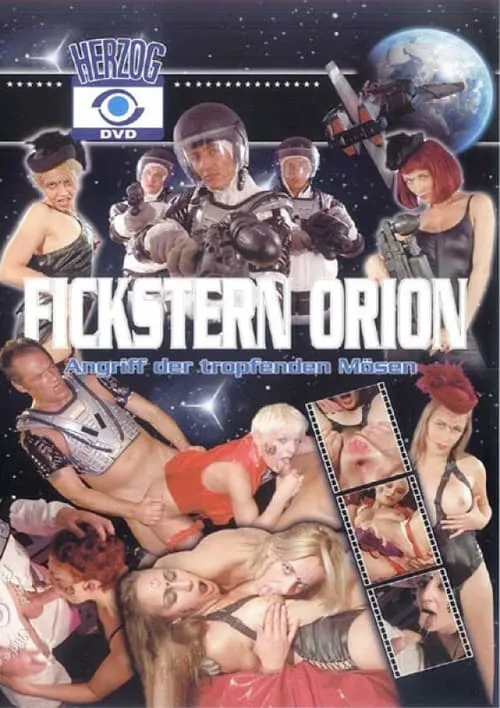 Fickstern Orion - Angriff der tropfenden Mösen