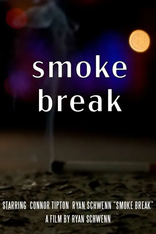 Smoke Break (movie)