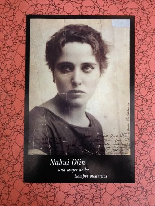 Nahui Olín: Una mujer de los tiempos modernos (фильм)