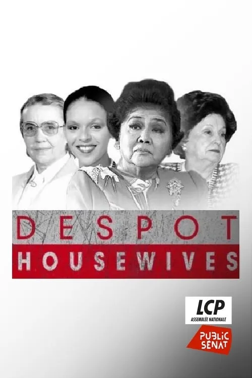 Despot Housewives (series)