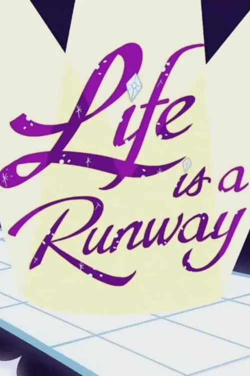 Life is a Runway (фильм)