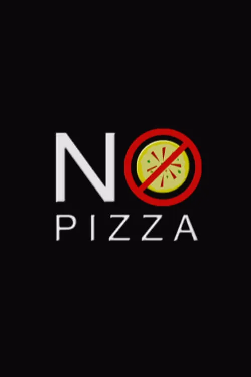 No Pizza (фильм)