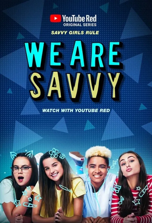 We Are Savvy (сериал)