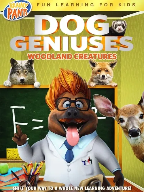 Dog Geniuses: Woodland Creatures (movie)