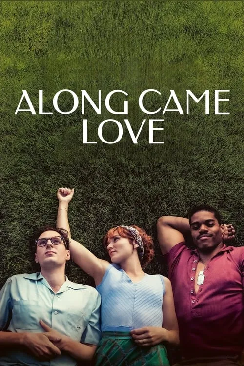 Along Came Love (movie)