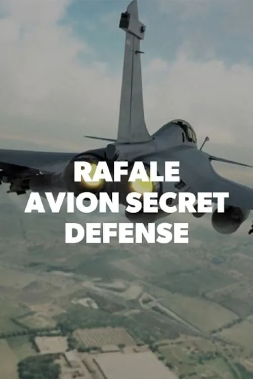 Le Rafale : Avion secret défense (фильм)