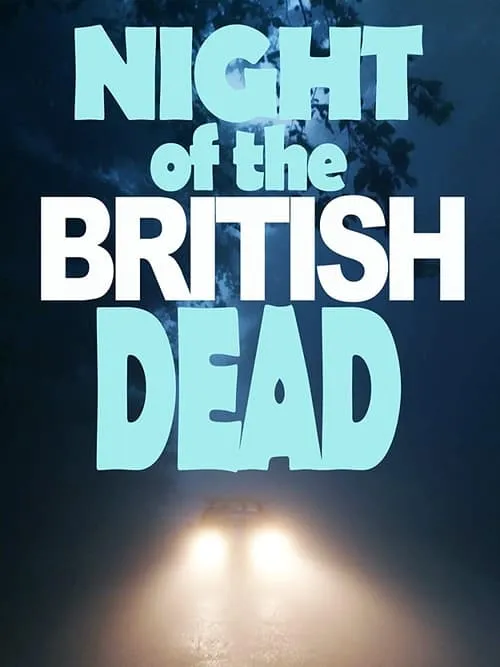 Night of the British Dead (movie)