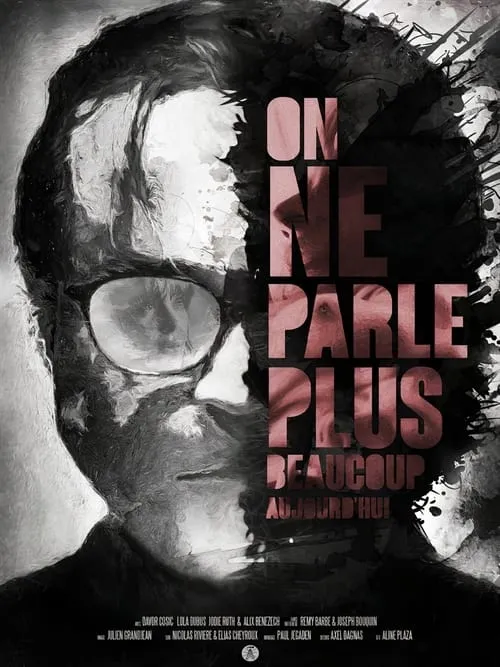 On ne parle plus beaucoup aujourd'hui (movie)