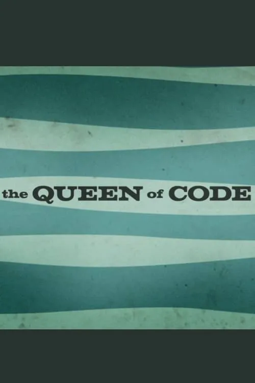 The Queen of Code