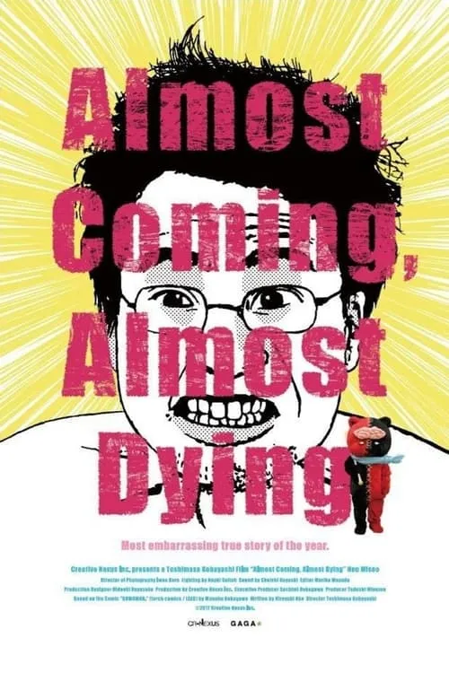 Almost Coming, Almost Dying (movie)