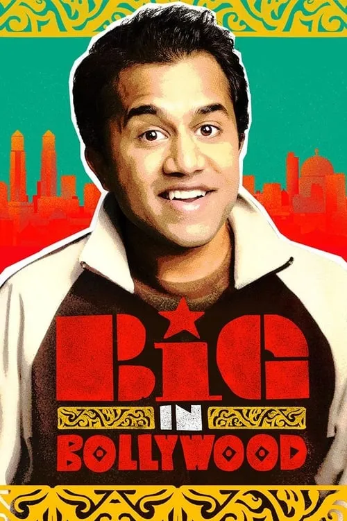 Big in Bollywood (фильм)