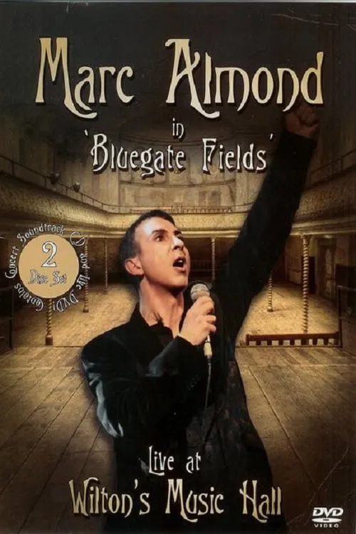 Marc Almond - Bluegate Fields (фильм)