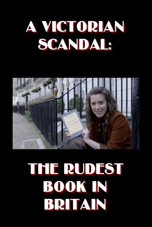 A Victorian Scandal: The Rudest Book in Britain (фильм)