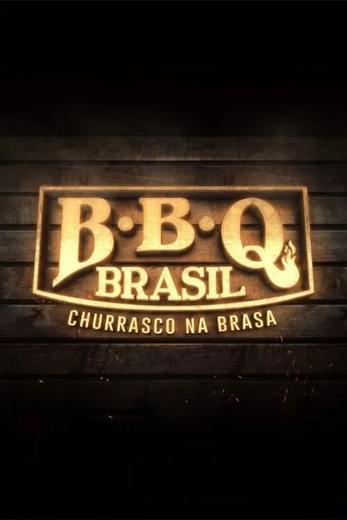 BBQ Brasil: Churrasco na Brasa (series)