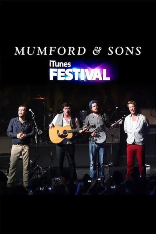 Mumford & Sons at iTunes Festival 2012 (фильм)