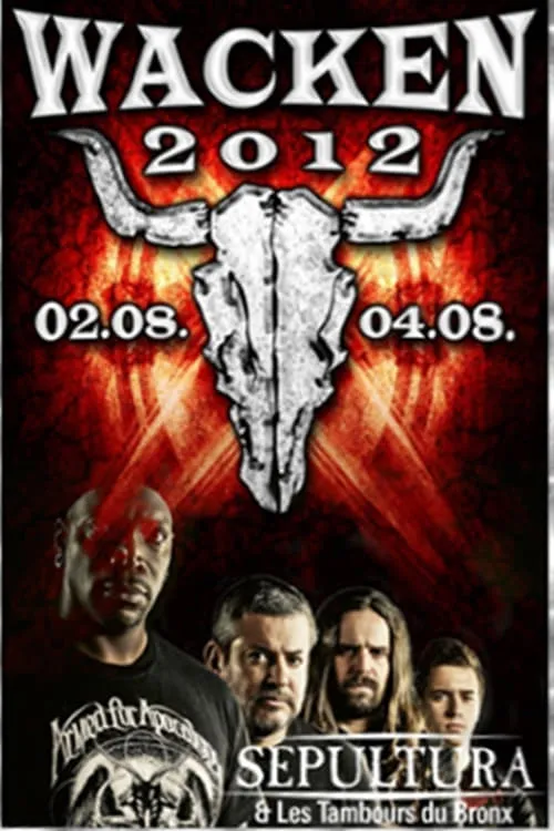 Sepultura: Wacken Open Air 2012 (фильм)