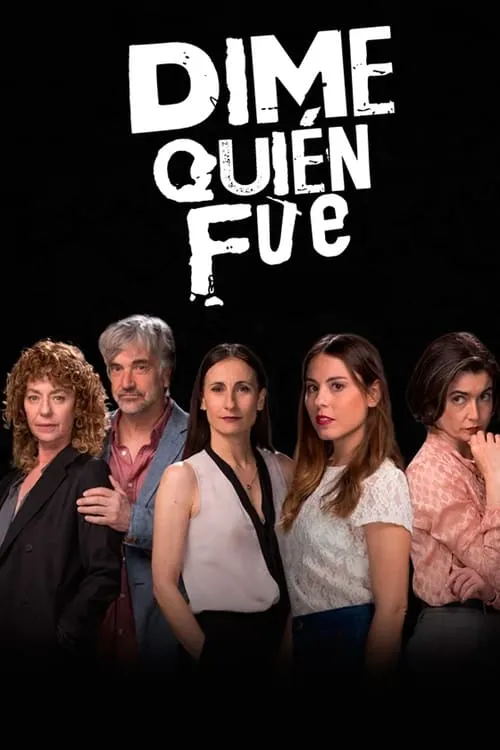 Dime quién fue (series)