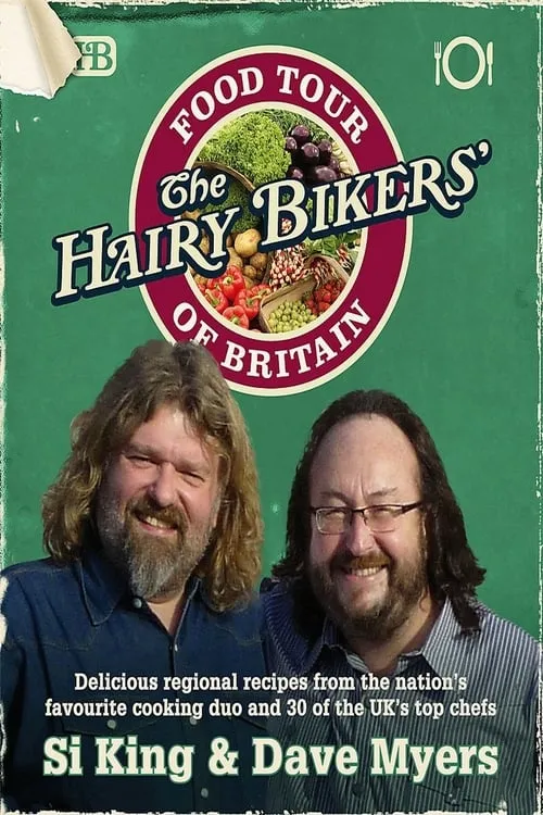 The Hairy Bikers' Food Tour of Britain (сериал)