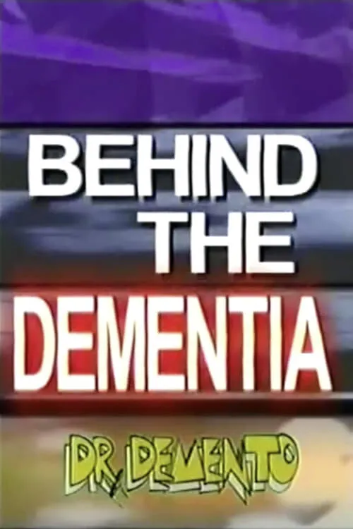 Behind The Dementia (фильм)