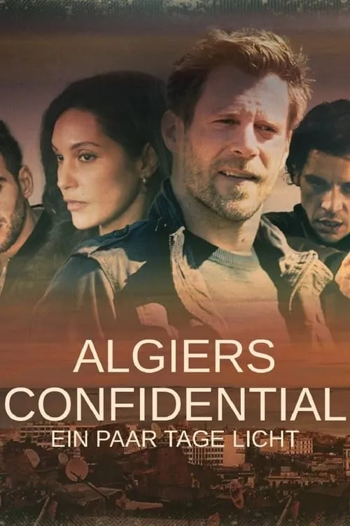 Algiers Confidential - Ein paar Tage Licht (сериал)