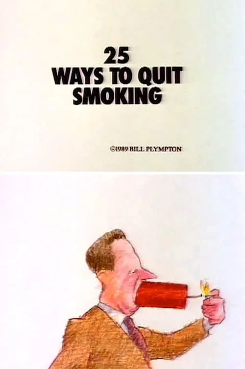 25 Ways to Quit Smoking (фильм)