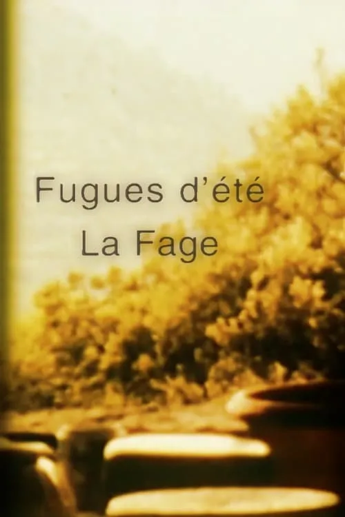 Fugues d'été : La Fage (movie)