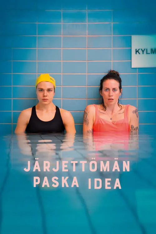 Järjettömän paska idea (фильм)