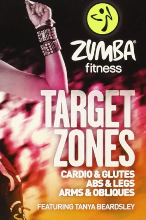 Zumba Fitness - Target Zones - Cardio and Glutes (movie)